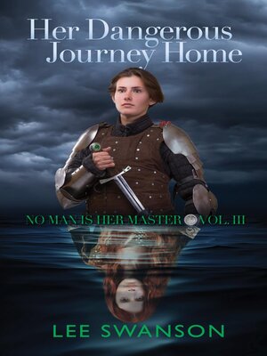 cover image of Her Dangerous Journey Home